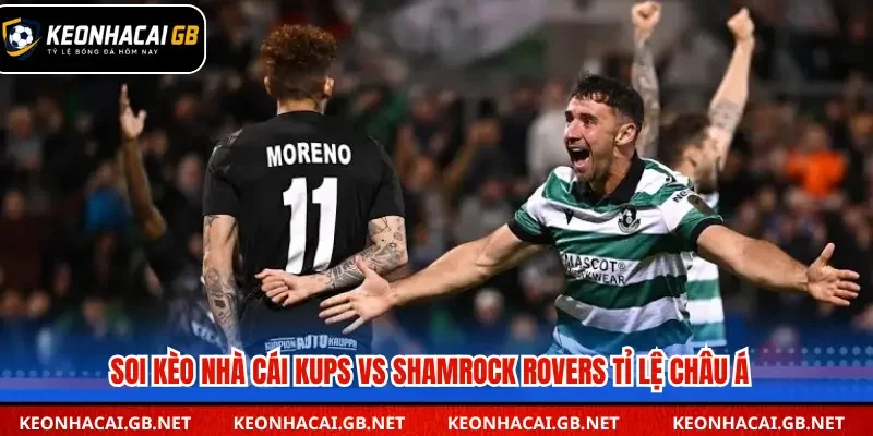 Soi kèo nhà cái KuPS vs Shamrock Rovers tỉ lệ châu Á